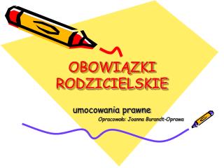 OBOWIĄZKI RODZICIELSKIE