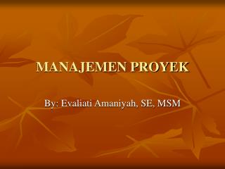 MANAJEMEN PROYEK