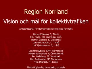 Region Norrland Vision och mål för kollektivtrafiken