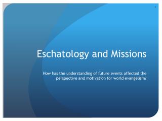 Eschatology and Missions
