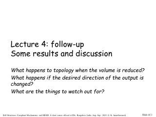 Lecture 4: follow-up Some results and discussion
