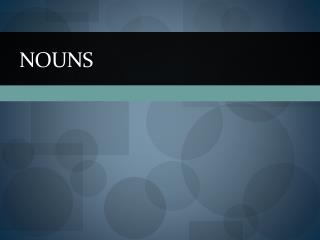 Nouns