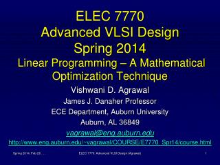 Vishwani D. Agrawal James J. Danaher Professor ECE Department, Auburn University