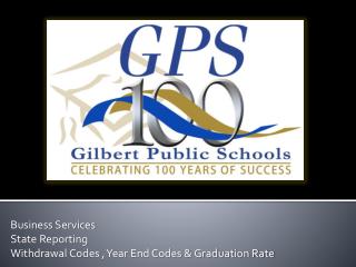 Business Services State Reporting Withdrawal Codes , Year End Codes &amp; Graduation Rate