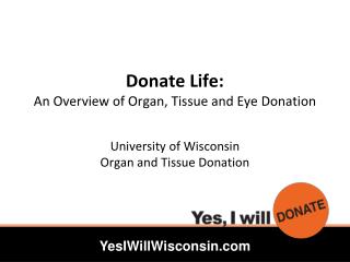 Donate Life: An Overview of Organ, Tissue and Eye Donation