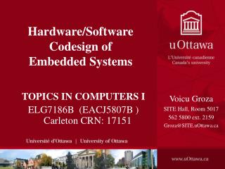 Hardware/Software Codesign of Embedded Systems