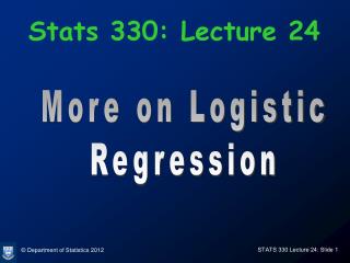 Stats 330: Lecture 24