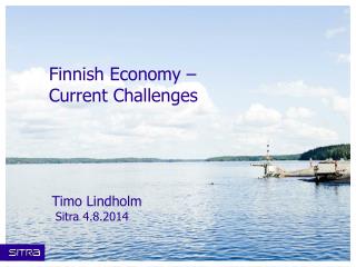 Finnish Economy – Current Challenges