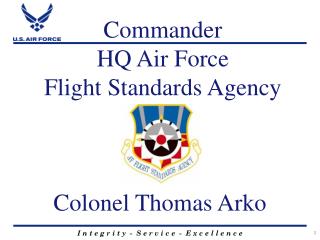 Commander HQ Air Force Flight Standards Agency