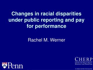 Changes in racial disparities under public reporting and pay for performance