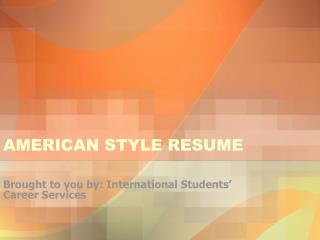 AMERICAN STYLE RESUME