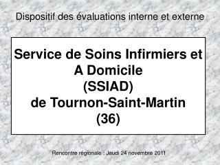 Service de Soins Infirmiers et A Domicile (SSIAD) de Tournon-Saint-Martin (36)