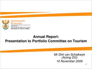 Annual Report: Presentation to Portfolio Committee on Tourism