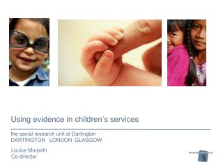 Using evidence in children’s services