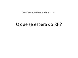 O que se espera do RH?