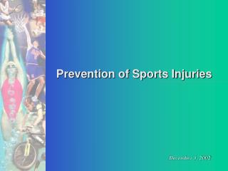 Prevention of Sports Injuries
