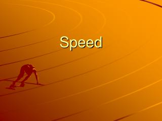 Speed