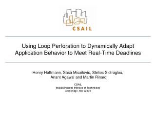 Using Loop Perforation to Dynamically Adapt Application Behavior to Meet Real-Time Deadlines