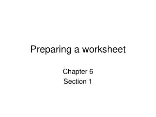 Preparing a worksheet