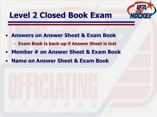 Level 2 Closed Book Exam