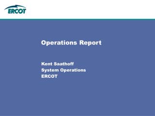 Operations Report