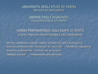 CORSO PREPARATORIO AGLI ESAMI DI STATO ETICA E PRATICA PROFESSIONALE DELL’INGEGNERE