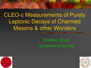 CLEO-c Measurements of Purely Leptonic Decays of Charmed Mesons &amp; other Wonders