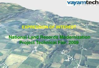 EXPRESSION OF INTEREST National Land Records Modernization Project Technical Fair, 2009