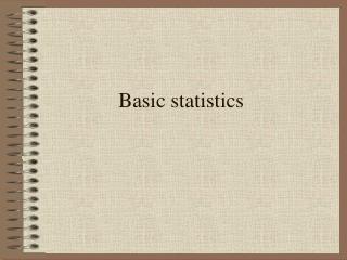 Basic statistics