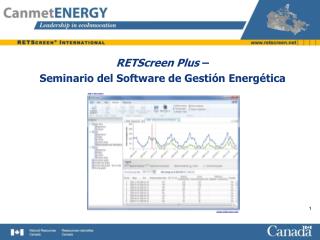 RETScreen Plus – Seminario del Software de Gestión Energética