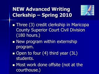 NEW Advanced Writing Clerkship – Spring 2010