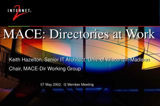 MACE: Directories at Work