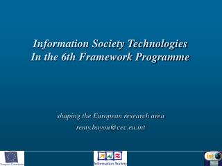 Information Society Technologies In the 6th Framework Programme
