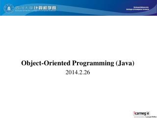 Object-Oriented Programming (Java) 2014.2.26