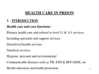 HEALTH CARE IN PRISON