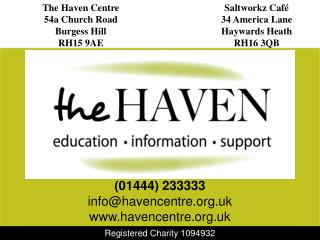 The Haven Centre 54a Church Road Burgess Hill RH15 9AE