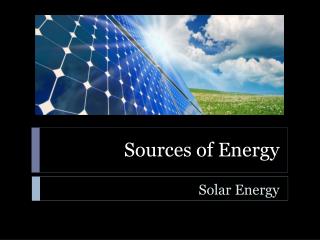 Sources of Energy