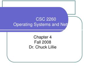 CSC 2260 Operating Systems and Networks