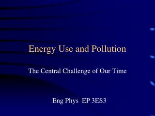 Energy Use and Pollution