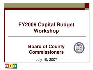 FY2008 Capital Budget Workshop