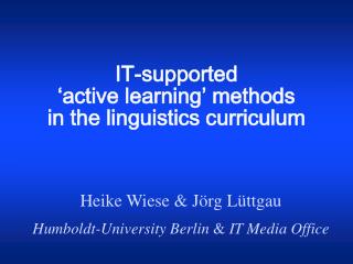 IT-supported ‘active learning’ methods in the linguistics curriculum