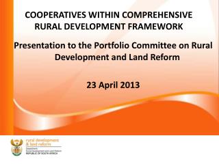 COOPERATIVES WITHIN COMPREHENSIVE RURAL DEVELOPMENT FRAMEWORK