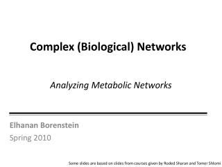 Complex (Biological) Networks