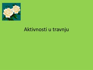 Aktivnosti u travnju