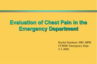 Evaluation of Chest Pain in the Emergency Department