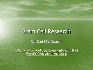 Stem Cell Research