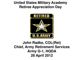 United States Military Academy Retiree Appreciation Day