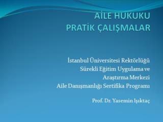 AİLE HUKUKU PRATİK ÇALIŞMA 22