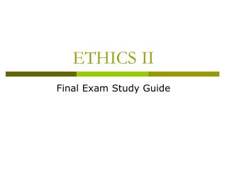 ETHICS II