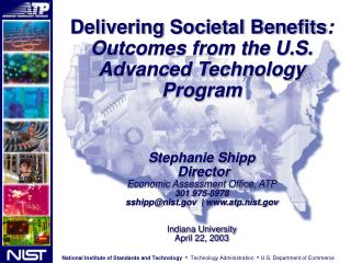 Delivering Societal Benefits : Outcomes from the U.S. Advanced Technology Program